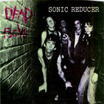 Dead Boys - Sonic Reducer
