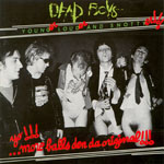 Dead Boys - Younger, Louder And Snottyer