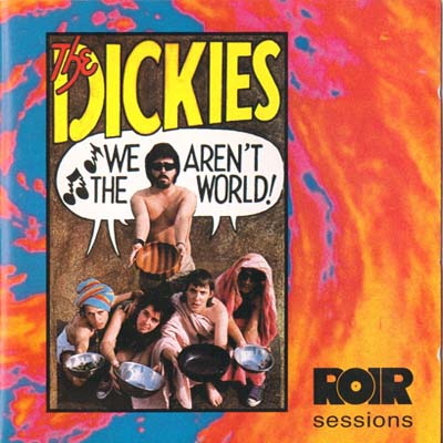 The Dickies - We Aren't The World - France CD 1988 (Danceteria - DAN CD 065)
