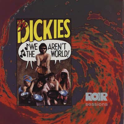 The Dickies - We Aren't The World! - France 2xLP 1986 (Danceteria - DAN LP 065)