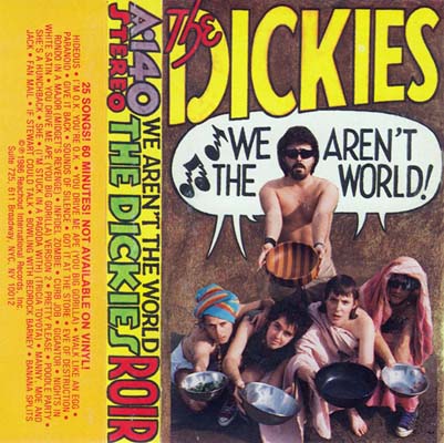 The Dickies - We Aren't The World! Tape