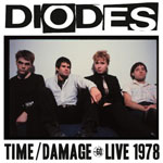 The Diodes - Time/Damage Live 1978