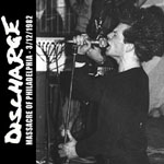 Discharge - Massacre Of Philadelphia - 3/12/1982