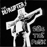 Disrupters - Gas The Punx