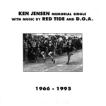 D.O.A. - Ken Jensen Memorial Single