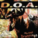 D.O.A. - Moose Droppings