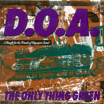 D.O.A. - The Only Thing Green