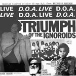 D.O.A. - Triumph Of The Ignoroids