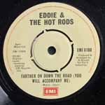 Eddie And The Hot Rods - Farther On Down The Road (You Will Accompany Me)
