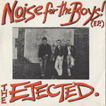 The Ejected - Noise For The Boys! (E.P.)