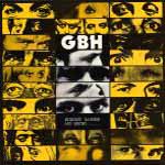 G.B.H. - Midnight Madness And Beyond