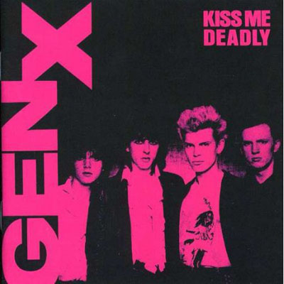 Gen X - Kiss Me Deadly - UK CD 2005 (EMI - 0946 3 11980 2 1)