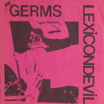 Germs - Lexicon Devil 