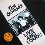 The Gonads - Live And Loud!!