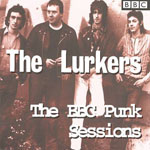 The Lurkers - The BBC Punk Sessions