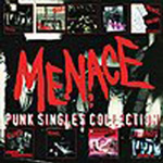 Menace - Punk Singles Collection