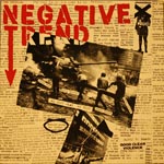 Negative Trend - We Don't Play, We Riot