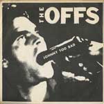The Offs - Johnny Too Bad
