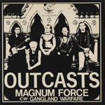 The Outcasts - Magnum Force