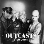 The Outcasts - The Outcasts - Vive Lyon!