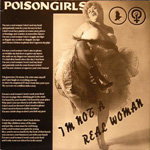 Poison Girls - I'm Not A Real Woman