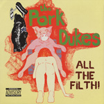 The Pork Dukes - All The Filth!