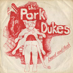 The Pork Dukes - Bend And Flush