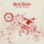 Pork Dukes - Pig Out Of Hell