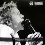 Public Image Limited ‎– Live At Rockpalast 1983
