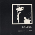 The Saints - Saints Alive!