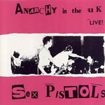 Sex Pistols - Anarchy In The U.K. - Live!