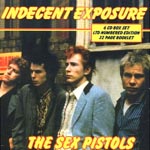 Sex Pistols - Indecent Exposure