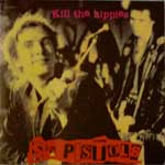 Sex Pistols - Kill The Hippies 