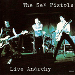 Sex Pistols - Live Anarchy