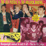 Sex Pistols - The Sex Pistols Vs The Bollock Brothers