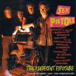 Sex Pistols - Truly Indecent Exposure