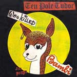 Tenpole Tudor - Who Killed Bambi