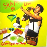 Sham 69 - Green Eggs And Sham - Live