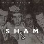Sham 69 ‎– If The Kids Are United The Best Of Sham 69
