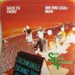 Stiff Little Fingers - Back To Front / Mr Fire Coal Man