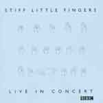 Stiff Little Fingers ‎– BBC Live In Concert