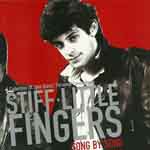 Stiff Little Fingers - Song By Song (A Collection Of Jake Burns' Personal Favourites)