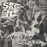 Special Duties - Violent Society - Charnel House