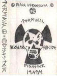 Terminal Disaster - Nuclear Suicide