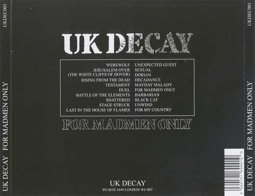 U.K. Decay - For Madmen Only - UK CD 2009 (UK Decay - UKDEC001) 