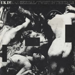 U.K. Decay - Sexual