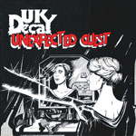 U.K. Decay - Unexpected Guest