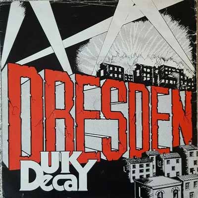 U.K. Decay - Unexpected Guest - UK 7" 1981 (Fresh - FRESH 26)