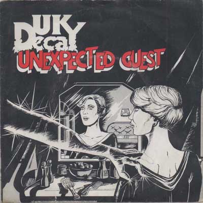 U.K. Decay - Unexpected Guest - UK 7" 1983 (UK Decay - DK 4)