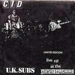 U.K. Subs - CID - Live EP At The Music Machine 